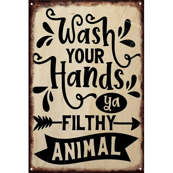 8x12 Inch Funny Bathroom Sign Wash Your Hands Ya Filthy Animal Home Decor Toilet Humor Sayings Retro Metal Wall Art Posters Decor For Home Room Bathroom Bedroom Kitchen Bar Office Etc.