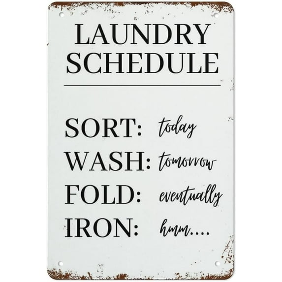8x12 Inch Laundry Signs Laundry Schedule Laundry Room Decor Metal Signs Metal Tin Sign Vintage Wall Decor Retro Art Tin Sign Funny Decorations For Home Bar Pub Cafe Farm Room Metal Poster