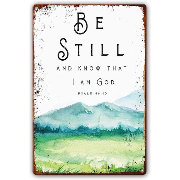 8x12 Inch Be Still And Know That I Am God, Psalm 46:10, Bible Verse Metal Signs Christian Home Decor,Scripture Print,Bible Verse Wall Art Decor,Psalm Prints Pictures For Bedroom
