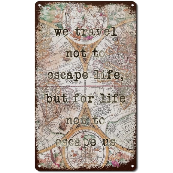 8x12 Inch We Travel Not To Get Away Life Metal Sign Wall Art Antique Asia Map Travel Adventure Metal Tin Sign French Vintage Retro Metal Signs For Front Porch Outdoor Bedroom