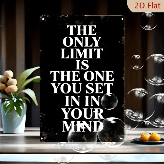 8x12 Inches Motivational Quote Wall Art, "The Only Limit Is The One You Set In Your Mind" Inspirational Metal Tin Sign, Grunge Black Distressed Textured Background, Bold Uppercase Serif Typography fo