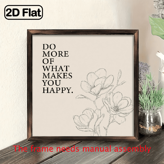 8x8 Inches Wooden Frame Art - Do More of What Makes You Happy Inspirational Quote with Floral Design, Perfect for Wedding, Engagement, and Home Decor, Wedding Decoration Floral Artwork Wooden Frame