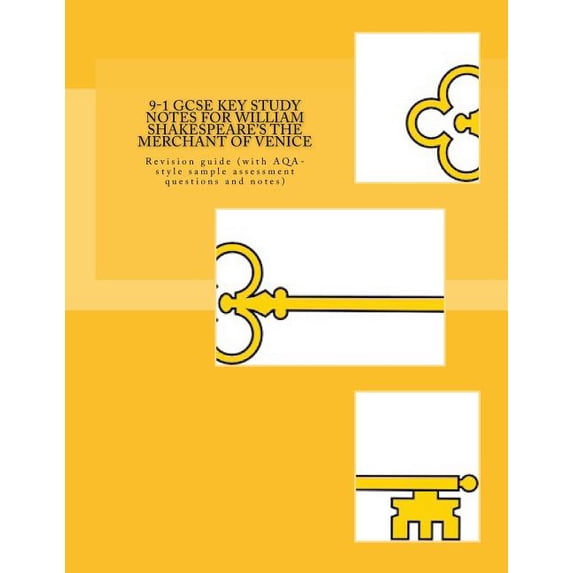 9-1 GCSE KEY STUDY NOTES for WILLIAM SHAKESPEARE'S THE MERCHANT OF ...