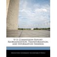 thumbnail image 1 of 9/11 Commission Report: Reorganization, Transformation, and Information Sharing Paperback, 1 of 1