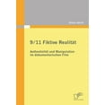 thumbnail image 1 of 9/11 Fiktive Realitt: Authentizitt und Manipulation im dokumentarischen Film, 1 of 1