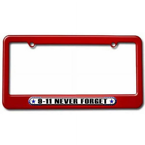 9-11 Never Forget, September 11 USA America Flag License Plate Tag Frame, Multiple Colors