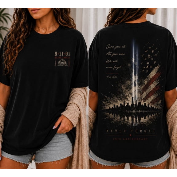 9/11 Never Forget Shirt, 25th Anniversary Memorial T-Shirt, Patriot Tribute Tee, September 11 2001 Memorial Gift, Shirt viral, hottrend