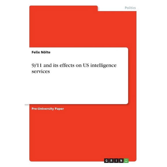 9/11 and its effects on US intelligence services