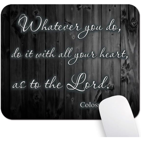 9.5"x 7.9" Mouse Pad (Colossians 3:23), Non-Slip Mat for Desk, Gaming & Office Work, Whatever You Do Do It for the Lord, Christian Bible Verse Scripture Quote Rustic Black Wood Grain