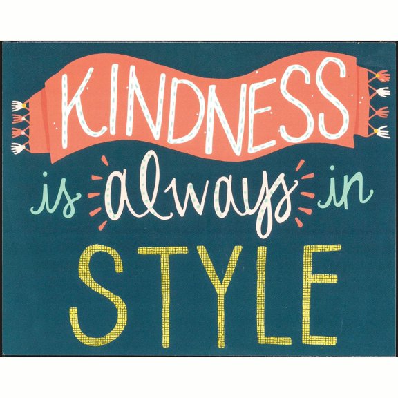 Dicksons Kindness is Always in Style 10 X 8 Wood Print Overlay Wall Art Sign Plaque