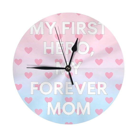 9.84in Round Wall Clock Frameless No Glass Silent Non-Ticking Pvc Board Stand For Tabletop Or Wall Kitchen Living Room Office Bedroom My First Hero,My Forever Mom (3)