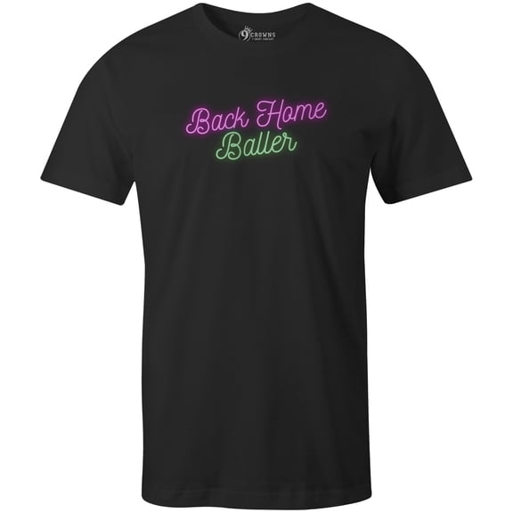 9 Crown Tees Unisex Back Home Baller Funny T-Shirt (Black, Large)