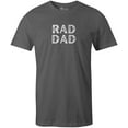 thumbnail image 1 of 9 Crowns Men's Graphic Tee Funny Rad Dad Fathers Day T-shirt (Raddad1-Metal, X-Large), 1 of 3