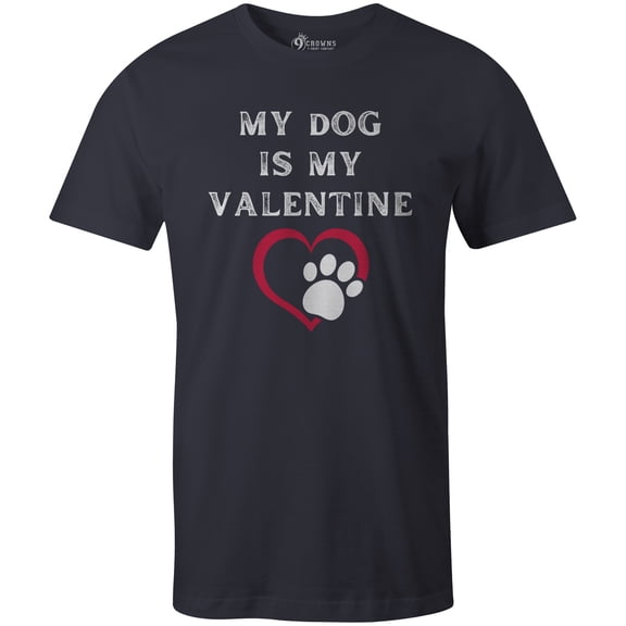 9 Crowns Men's Unisex Graphic Tee My Pet is my Valentine FunnyT-shirt (DogVal-Navy, Large)