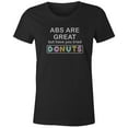 thumbnail image 1 of 9 Crowns Tees Abs Are Great But Have You Tried Donuts Graphic T-Shirt (Juniors Black, XS), 1 of 3