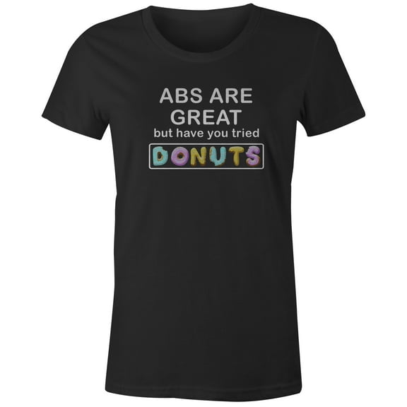 9 Crowns Tees Abs Are Great But Have You Tried Donuts Graphic T-Shirt (Juniors Black, XS)