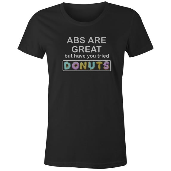 9 Crowns Tees Abs Are Great But Have You Tried Donuts Graphic T-Shirt (Juniors Black, XS)