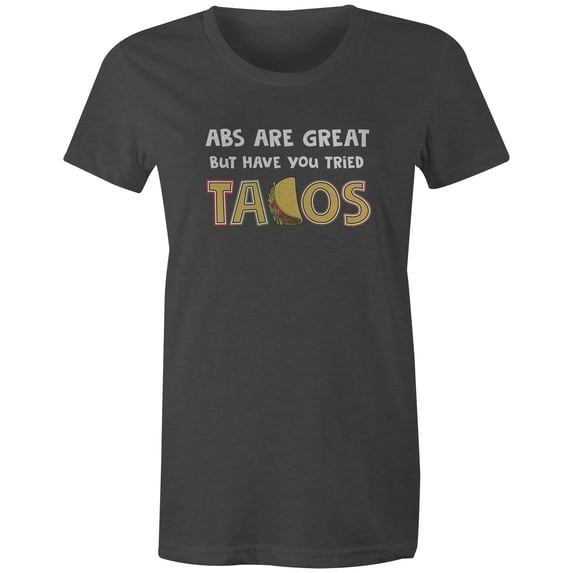 9 Crowns Tees Abs Are Great But Have You Tried Tacos Funny T-Shirt (Juniors Charcoal, X-Large)