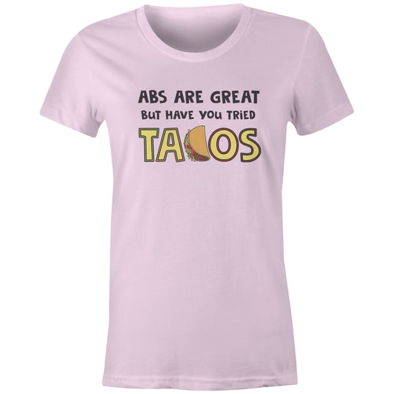 9 Crowns Tees Abs Are Great But Have You Tried Tacos Funny T-Shirt (Juniors Pink, X-Large)
