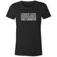 thumbnail image 1 of 9 Crowns Tees Common Sense Has Become Uncommon Graphic Tee Shirt (Juniors Black, XS), 1 of 2