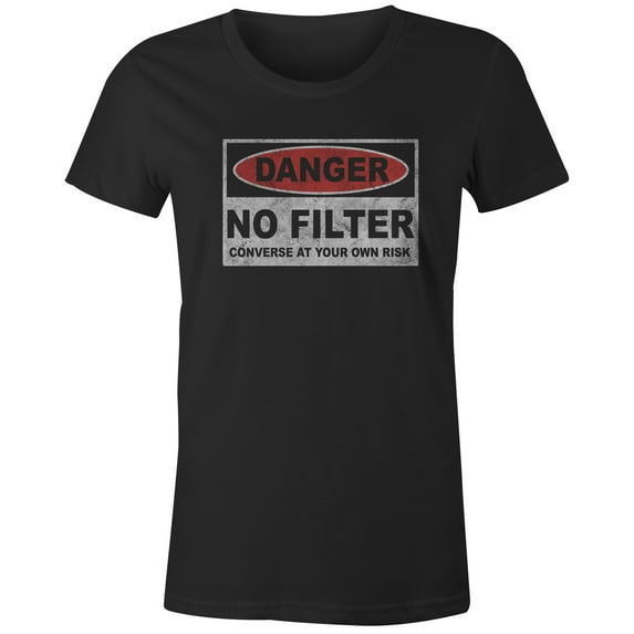 9 Crowns Tees Danger No Filter Converse At Your Own Risk T-Shirt (Juniors Black, XS)