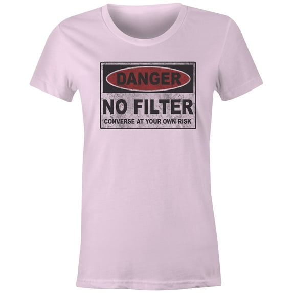 9 Crowns Tees Danger No Filter Converse At Your Own Risk T-Shirt (Juniors Pink, XS)