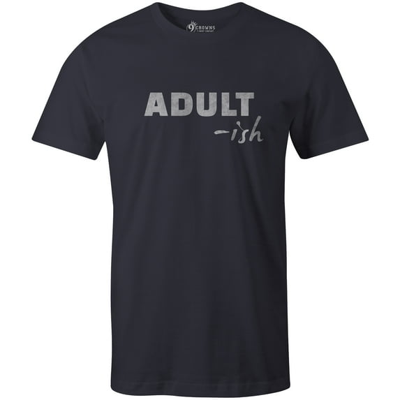 9 Crowns Tees Funny Ault-ish Sarcastic Birthday Gift T-Shirt-Mens (Mens Navy, X-Large)