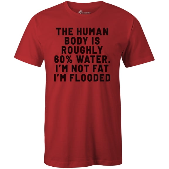 9 Crowns Tees Human Body is Roughly Water Graphic T-Shirt (Unisex Red, Medium)