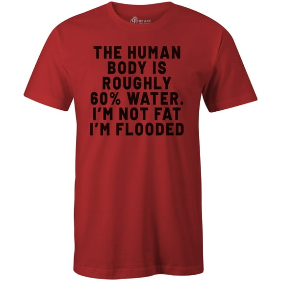 9 Crowns Tees Human Body is Roughly Water Graphic T-Shirt (Unisex Red, Small)