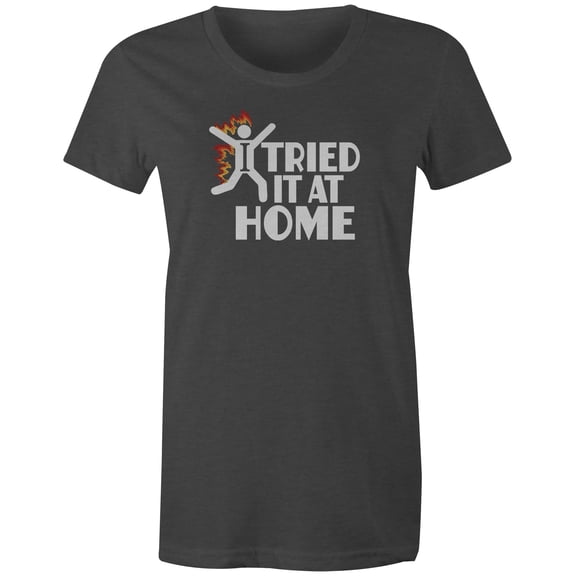 9 Crowns Tees I Tried It At Home Sarcastic Funny Graphic Tee (Juniors Charcoal, 2XL)