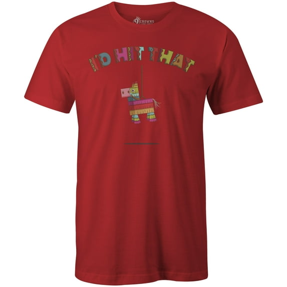 9 Crowns Tees I'd Hit That Funny Pinata Cinco De Mayo Shirt (Unisex Red, 2XL)