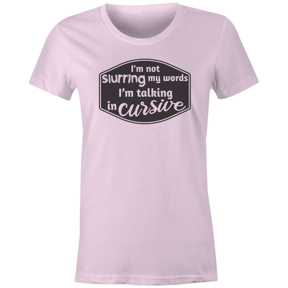 9 Crowns Tees I'm Not Slurring I'm Talking In Cursive Funny Drinking T-Shirt (Juniors Pink, 3XL)