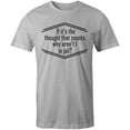 thumbnail image 1 of 9 Crowns Tees If It's The Thought That Counts Why Aren't I In Jail Tee (Unisex Grey, Small), 1 of 3