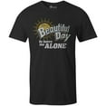thumbnail image 1 of 9 Crowns Tees It's a Beautiful Day to Leave Me Alone Graphic T-Shirt (Unisex Black, Medium), 1 of 3