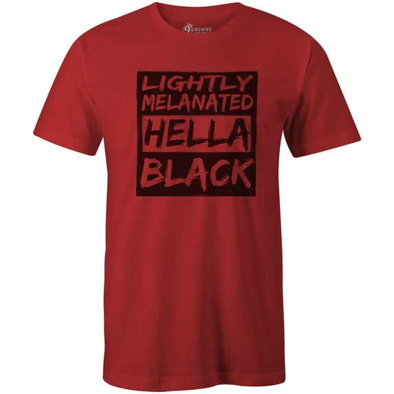 9 Crowns Tees Lightly Melanated Hella Black Funny Graphic T-Shirt (Unisex Red, 2XL)