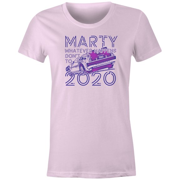 9 Crowns Tees Marty Don't Go To 2020 Funny Graphic T-Shirt (Juniors Pink, Small)