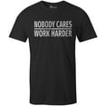 thumbnail image 1 of 9 Crowns Tees Nobody Cares Work Harder Funny Grumpy Graphic T-Shirt (Unisex Black, Small), 1 of 3