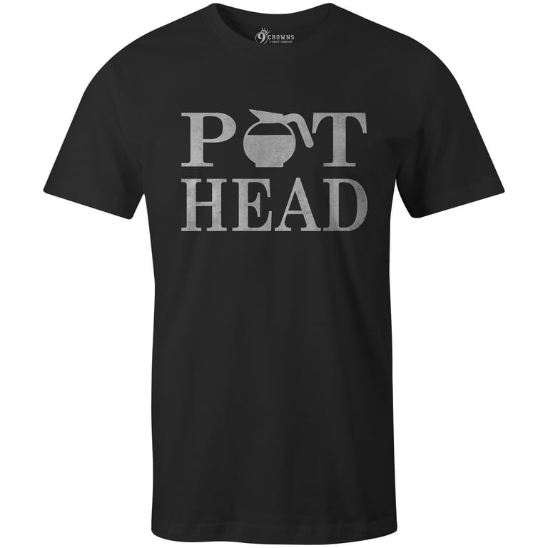 Pot Head Coffee Lovers T-Shirt Pot Head Coffee Lovers T-Shirt