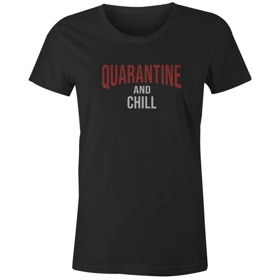 9 Crowns Tees Quarantine and Chill Men's Women's Funny Printed T-Shirt (Juniors Black, 3XL)