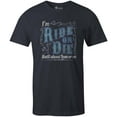 thumbnail image 1 of 9 Crowns Tees Ride or Die Until About 9pm Funny Sarcastic T-Shirt (Mens Navy, XX-Large), 1 of 3