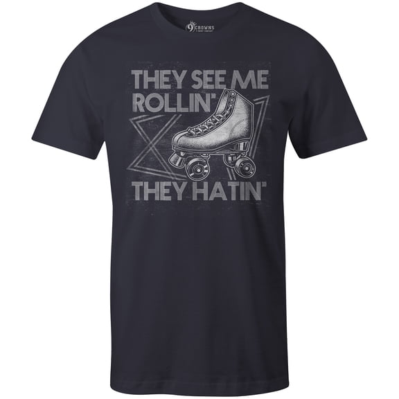 9 Crowns Tees Roller Skate They See Me Rollin' They Hatin' Funny Retro T-Shirt (Unisex Navy, Small)
