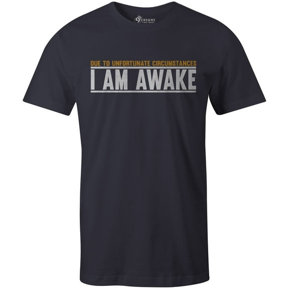 9 Crowns Tees Unfortunately Awake Funny Graphic Tee Shirt (Awake 2 Unisex Navy, Large)