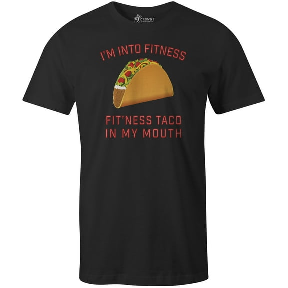 9 Crowns Tees Unisex Fit'ness Taco Funny Sarcastic T-Shirt (Black, Small)