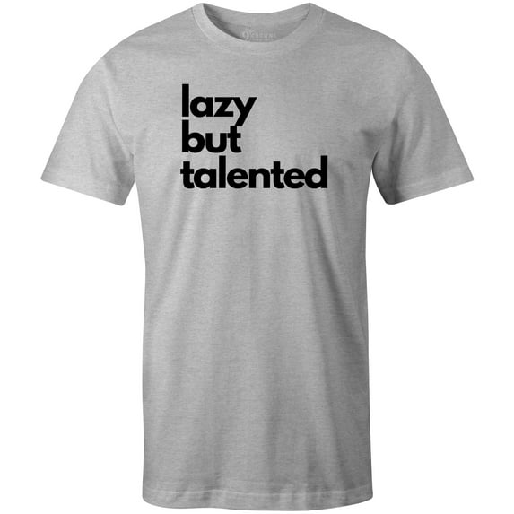 9 Crowns Tees Unisex Lazy but Talented Funny T-shirt (Unisex Grey, 2XL)
