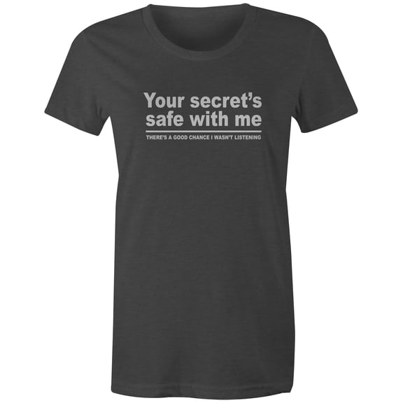 9 Crowns Tees Your Secret Is Safe I wasn't Listening Sarcastic T-Shirt (Juniors Charcoal, Medium)