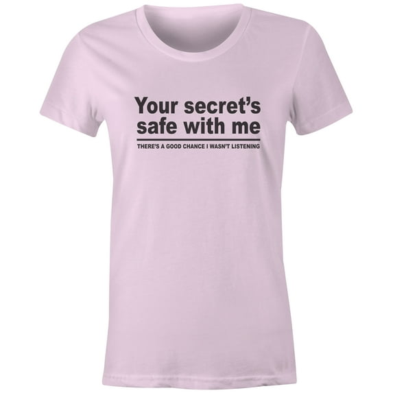 9 Crowns Tees Your Secret Is Safe I wasn't Listening Sarcastic T-Shirt (Juniors Pink, X-Large)