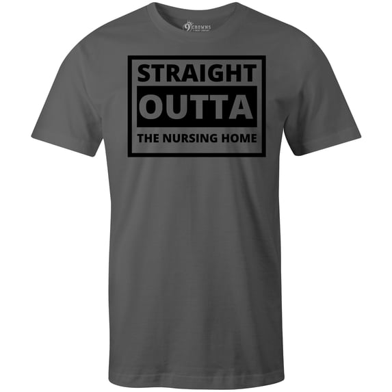 9 Crowns Unisex Men's Women Graphic Tee Straight out of Nursey Funny Shirt T-shirt (StraightNursey-Metal, Large)