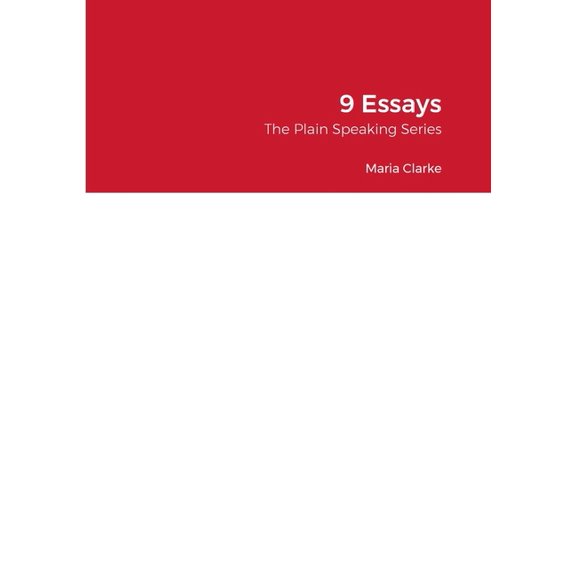 9 Essays: The Plain Speaking Series, (Paperback)