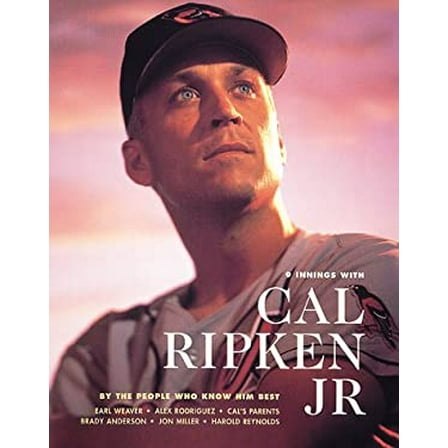 Pre-Owned 9 Innings with Cal Ripken Jr. (Hardcover) 1887432469 9781887432467