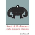 thumbnail image 1 of Pre-Owned 9 Out of 10 Climbers Make the Same Mistakes (Paperback) 095642810X 9780956428103, 1 of 1